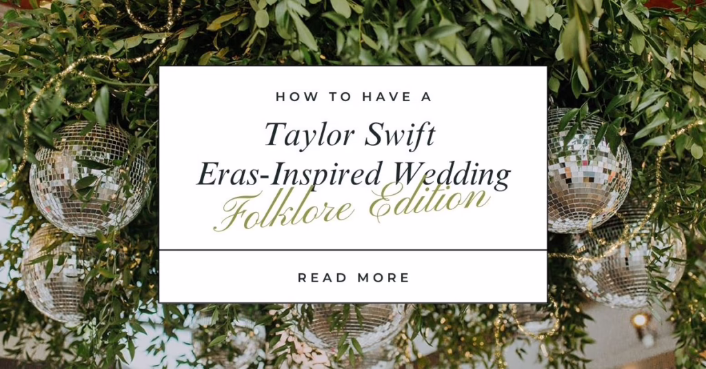How to have a Taylor Swift eras-inspired wedding Folklore edition
