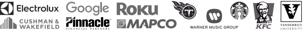 Logos of past corporate clients, including Electrolux, Google, Roku, the Tennessee Titans, Warner Music Group, Starbucks, KFC, Vanderbilt University, Pinnacle and MAPCO